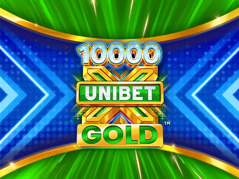Unibet 10,000 X Gold